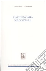 L'autonomia negoziale libro