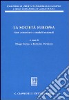 La società europea. Fonti comunitarie e modelli nazionali libro di Corapi D. (cur.) Pernazza F. (cur.)