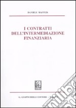 I contratti dell'intermediazione finanziaria libro