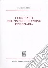 I contratti dell'intermediazione finanziaria libro