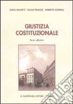 Giustizia costituzionale-Giustizia costituzionale. Atti normativi libro