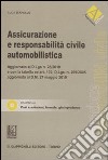 Assicurazione e responsabilità civile automobilistica. Con CD-ROM libro
