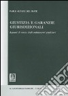 Giustizia e garanzie giurisdizionali. Appunti di storia degli ordinamenti giudiziari libro di Alvazzi Del Frate Paolo