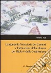 L'autonomia finanziaria dei comuni e l'attuazione della riforma del titolo V della Costituzione libro