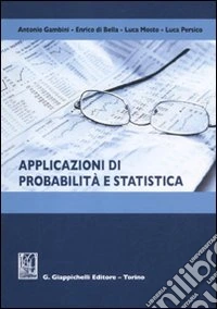 Applicazioni di probabilità e statistica libro