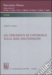 Gli strumenti di controllo sulla sede dell'indagine