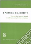 I percorsi del diritto. Esempi di evoluzione storica e mutamenti del fenomeno giuridico libro di Solidoro Maruotti Laura