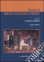 Percorsi di diritto societario europeo