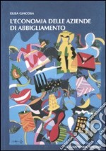 L'economia delle aziende di abbigliamento libro