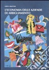 L'economia delle aziende di abbigliamento libro di Giacosa Elisa