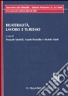 Bilateralità, lavoro e turismo libro