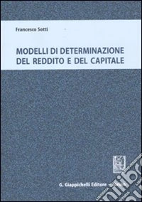 Modelli di determinazione del reddito e del capitale