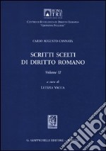 Scritti scelti di diritto romano. Vol. 2 libro