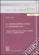 La mediazione civile e commerciale