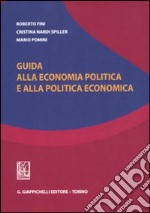 Guida alla economia politica e alla politica economica libro