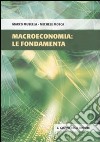 Macroeconomia: le fondamenta libro