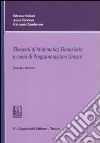 Elementi di matematica finanziaria e cenni di programmazione lineare libro di Stefani Silvana Torriero Anna Zambruno Giovanni