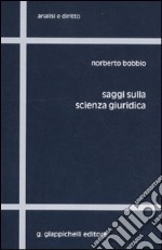 Saggi sulla scienza giuridica libro