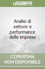 Analisi di settore e performance delle imprese libro