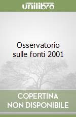 Osservatorio sulle fonti 2001 libro