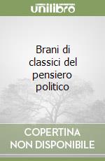 Brani di classici del pensiero politico