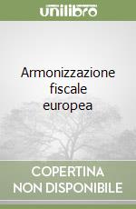 Armonizzazione fiscale europea libro