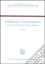 Famiglia e successioni. Liber amicorum per Dieter Henrich. Vol. 2 libro