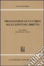 Prolegomeni ad un corso sulle fonti del diritto libro