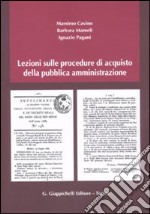 Lezioni sulle procedure di acquisto della pubblica amministrazione libro