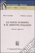 Le fonti europee e il diritto italiano libro