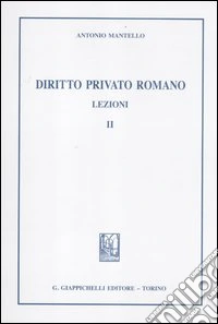 Diritto privato romano. Lezioni. Vol. 2