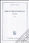 Diritto privato romano. Lezioni. Vol. 2 libro di Mantello Antonio