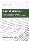 Digital evidence. I mezzi di ricerca della prova digitale nel procedimento penale e le garanzie dell'indagato libro