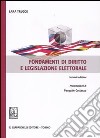 Fondamenti di diritto e legislazione elettorale libro