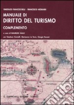 Manuale di diritto del turismo. Complemento libro