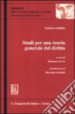 Studi per una teoria generale del diritto libro