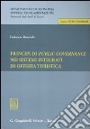 Principi di public governance nei sistemi integrati di offerta turistica libro