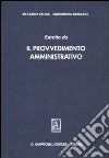 Estratto da «Il provvedimento amministrativo» libro