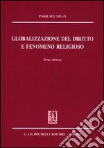 Globalizzazione del diritto e fenomeno religioso libro