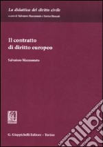 Il contratto di diritto europeo libro