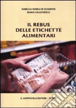 Il rebus delle etichette alimentari