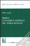 Profili economici-aziendali del «Family business» libro di Zocchi Walter