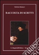 Raccolta di scritti: (1962-1971)-(1973-2006)-(2008-2013) libro