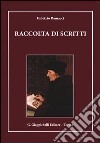 Raccolta di scritti: (1962-1971)-(1973-2006)-(2008-2013) libro