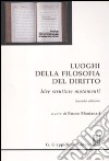 Luoghi della filosofia del diritto. Idee strutture mutamenti libro di Montanari B. (cur.)