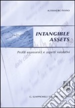 Intangible assets. Profili economici e aspetti valutativi libro