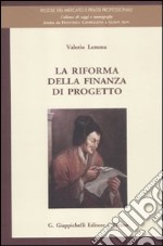 La riforma della finanza di progetto libro