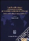 Il contributo delle istituzioni e della società civile italiana per la protezione e promozione dei diritti umani. Con CD-ROM libro