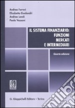 Il sistema finanziario: funzioni, mercati e intermediari