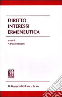 Diritto interessi ermeneutica libro